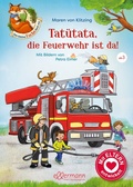 Cover: Der kleine Fuchs liest vor. Tat&uuml;tata, die Feuerwehr ist da! - Ellermann
