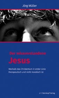 Cover: Der missverstandene Jesus - Lutherische V.-G.