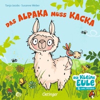 Abbildung von: Das Alpaka muss Kacka - Oetinger
