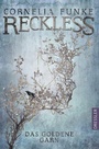 Cover: Reckless 3. Das goldene Garn - Dressler