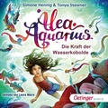 Cover: Alea Aquarius. Die Kraft der Wasserkobolde - Oetinger Media
