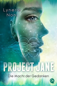 Abbildung von: Project Jane 2. Die Macht der Gedanken - Oetinger