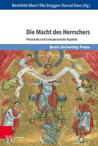 Abbildung von: Die Macht des Herrschers - Brill Deutschland