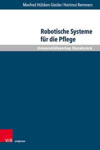 Abbildung von: Robotische Systeme für die Pflege - Brill Deutschland