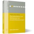 Cover: Pharmakovigilanz und Maintenance von Arzneimittelzulassungen - ECV Editio Cantor Verlag GmbH