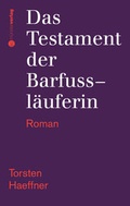 Cover: Das Testament der Barfussl&auml;uferin - M&uuml;nster Verlag