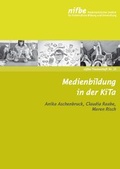 Cover: Medienbildung in der KiTa - Nieders&auml;chsisches Institut f&uuml;r fr&uuml;hkindliche Bildung und Entwicklung