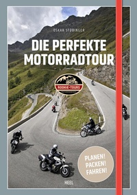 Abbildung von: Die perfekte Motorradtour - Heel