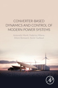 Enlarge image Cover: Converter-Based Dynamics and Control of Modern Power Systems - Academic Press