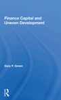 Cover: Finance Capital And Uneven Development - Routledge
