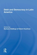 Cover: Debt And Democracy In Latin America - Routledge