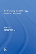Cover: Restructuring Soviet Ideology - Routledge