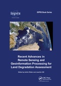 Cover: Recent Advances in Remote Sensing and Geoinformation Processing for Land Degradation Assessment - CRC Press