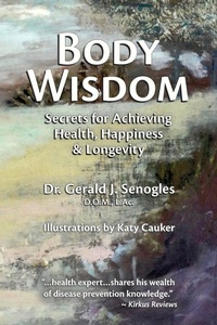 Abbildung von: Body Wisdom - Senogles Inc