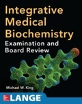 Cover: Integrative Medical Biochemistry: Examination and Board Review - McGraw-Hill Education