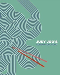 Abbildung von: Judy Joo's Korean Soul Food - White Lion Publishing