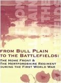 Cover: From Bull Plain To The Battlefields: - Hertford Museum Publications