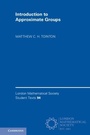 Cover: Introduction to Approximate Groups - Cambridge University Press