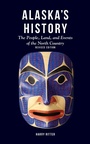 Cover: Alaska's History, Revised Edition - Alaska Northwest Books