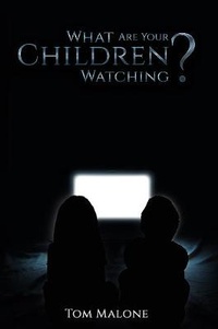 Enlarge image Cover: What Are Your Children Watching? - Austin Macauley Publishers