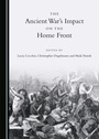 Cover: Ancient War's Impact on the Home Front - Cambridge Scholars Publishing