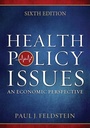 Cover: Health Policy Issues: An Economic Perspective, Sixth Edition - Health Administration Press