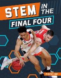 Enlarge image Cover: STEM in the Final Four - North Star Editions