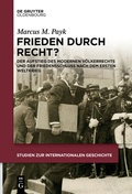 Cover: Frieden durch Recht? - De Gruyter Oldenbourg