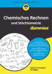 Abbildung von: Chemisches Rechnen und Stöchiometrie für Dummies - Wiley-VCH
