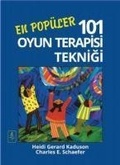 Cover: En Pop&uuml;ler 101 Oyun Terapisi Teknigi - Nobel Yasam Yayinlari