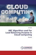 Cover: ABC Algorithm used for Load Balancing Purpose in Cloud Computing - LAP Lambert Academic Publishing