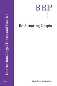 Enlarge image Cover: Re-Situating Utopia - Brill