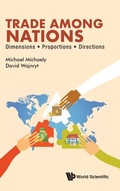 Cover: Trade Among Nations: Dimensions; Proportions; Directions - World Scientific Publishing Co Pte Ltd