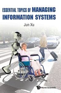Abbildung von: Essential Topics Of Managing Information Systems - World Scientific Publishing Co Pte Ltd