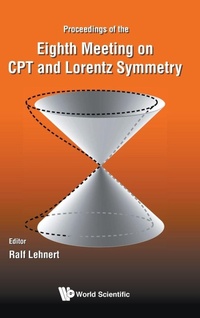 Abbildung von: Cpt And Lorentz Symmetry - Proceedings Of The Eighth Meeting - World Scientific Publishing Co Pte Ltd