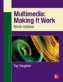 Bild: Multimedia: Making It Work, Ninth Edition - McGraw-Hill Education