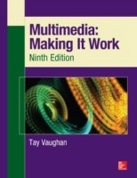 Abbildung von: Multimedia: Making It Work, Ninth Edition - McGraw-Hill Education