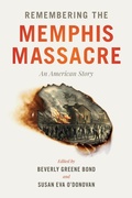 Cover: Remembering the Memphis Massacre - University of Georgia Press