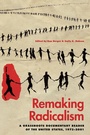 Cover: Remaking Radicalism - University of Georgia Press