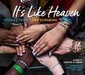 Cover: It's Like Heaven - University of Georgia Press