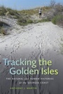 Cover: Tracking the Golden Isles - Wormsloe Foundation Nature Books