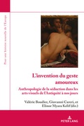 Cover: L'invention du geste amoureux - Peter Lang Verlag