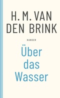 Cover: &Uuml;ber das Wasser - Hanser