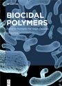 Cover: Biocidal Polymers - De Gruyter