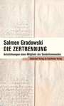 Cover: Die Zertrennung - Jüdischer Verlag im Suhrkamp Verlag