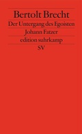 Cover: Der Untergang des Egoisten Johann Fatzer - Suhrkamp