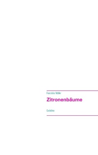 Enlarge image Cover: Zitronenbäume - BoD - Books on Demand