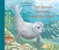 Cover: Der kleine Seehund und das Meer - Gerstenberg