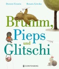 Cover: Brumm, Pieps und Glitschi - Gerstenberg
