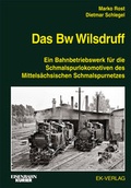 Cover: Das Bw Wilsdruff - EK-Verlag ein Imprint von EK-Medien GmbH